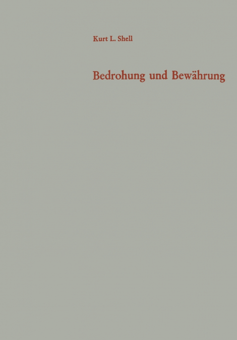 Bedrohung Und Bewahrung