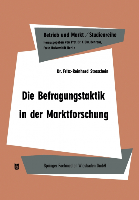 Die Befragungstaktik in der Marktforschung