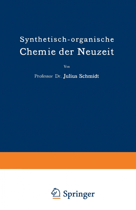 Synthetisch-Organische Chemie Der Neuzeit
