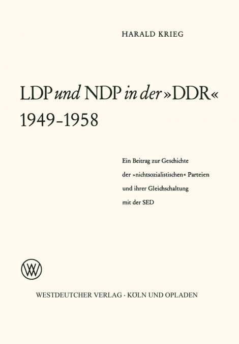 LDP und NDP in der DDR 1949 - 1958