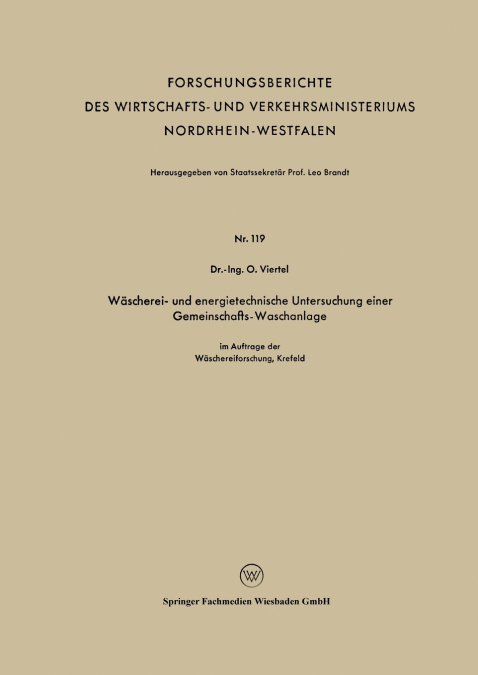 Wascherei- Und Energietechnische Untersuchung Einer Gemeinschafts-Waschanlage