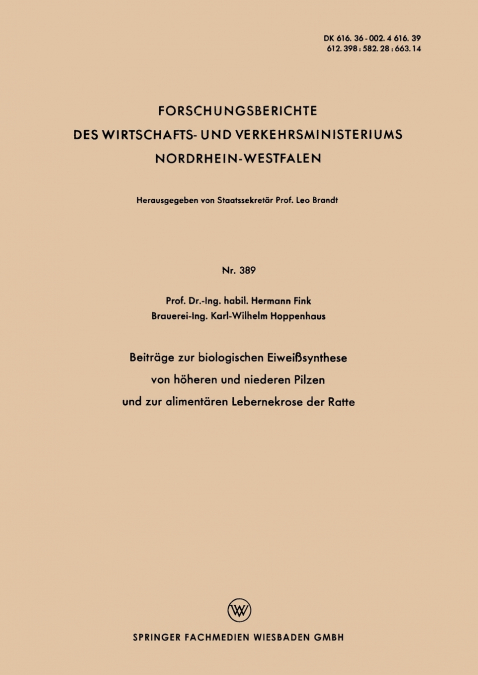 Beitrage Zur Biologischen Eiweisssynthese Von Hoheren Und Niederen Pilzen Und Zur Alimentaren Lebernekrose Der Ratte