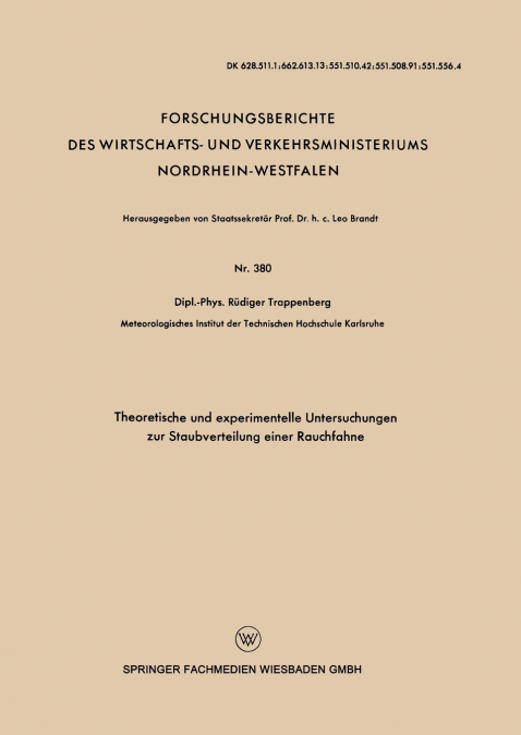 Theoretische Und Experimentelle Untersuchungen Zur Staubverteilung Einer Rauchfahne