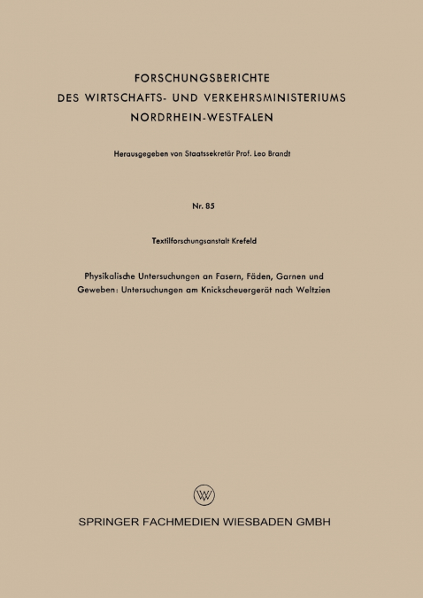 Physikalische Untersuchungen an Fasern, Fäden, Garnen und Geweben