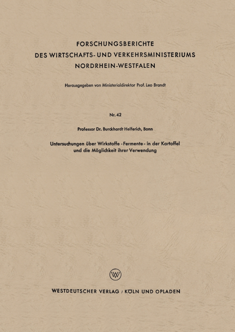 Untersuchungen Uber Wirkstoffe-Fermente-In Der Kartoffel Und Die Moglichkeit Ihrer Verwendung