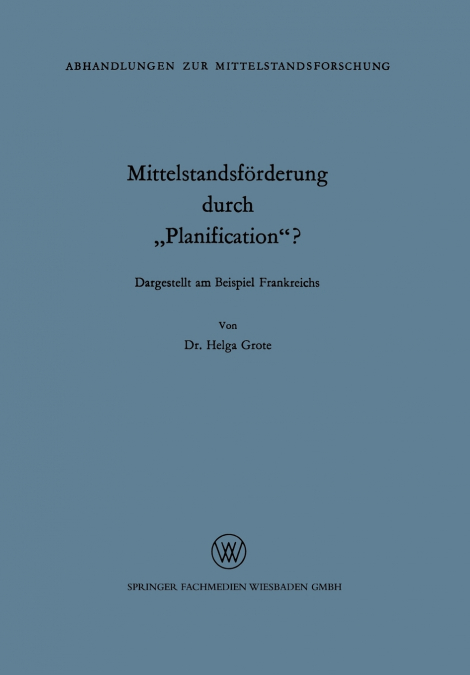 Mittelstandsförderung durch „Planification'?