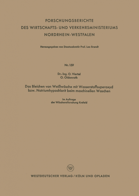 Das Bleichen von Weißwäsche mit Wasserstoffsuperoxyd bzw. Natriumhypochlorit beim maschinellen Waschen