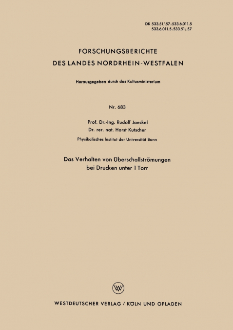 Das Verhalten von Überschallströmungen bei Drucken unter 1 Torr