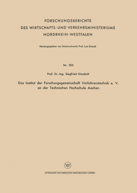 Das Institut der Forschungsgemeinschaft Verfahrenstechnik e. V. an der Technischen Hochschule Aachen