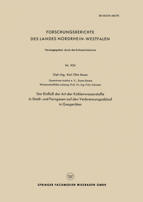 Der Einfluss Der Art Der Kohlenwasserstoffe in Stadt- Und Ferngasen Auf Den Verbrennungsablauf in Gasgeraten