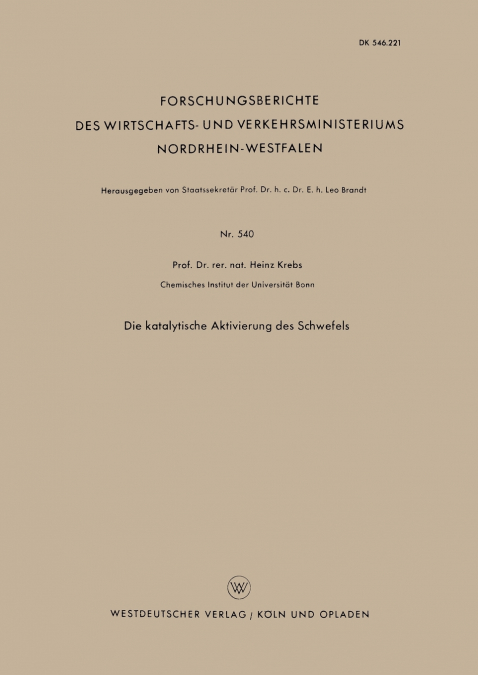 Die Katalytische Aktivierung des Schwefels