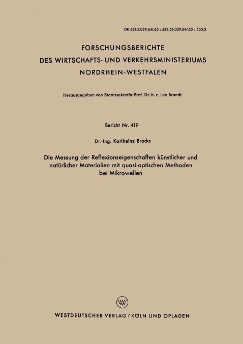 Die Messung Der Reflexionseigenschaften Kunstlicher Und Naturlicher Materialien Mit Quasi-Optischen Methoden Bei Mikrowellen