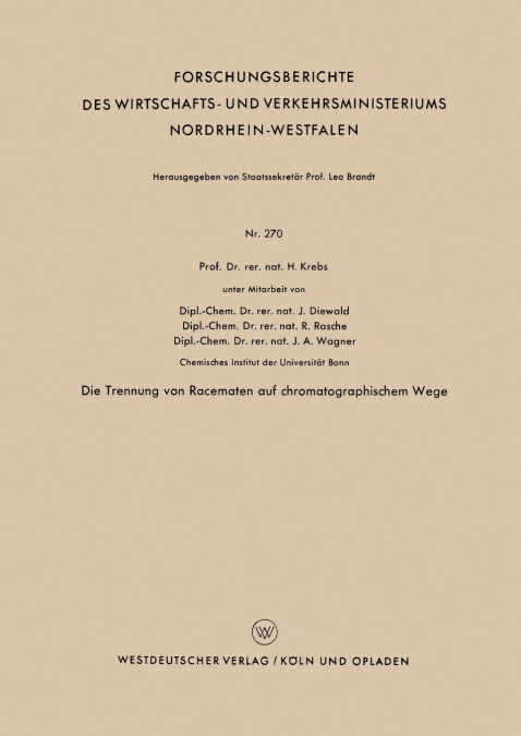 Die Trennung Von Racematen Auf Chromatographischem Wege