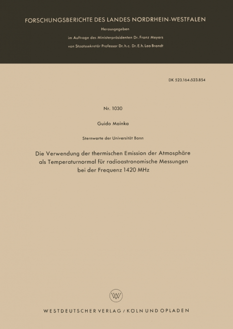 Die Verwendung der thermischen Emission der Atmosphäre als Temperaturnormal für radioastronomische Messungen bei der Frequenz 1420 MHz
