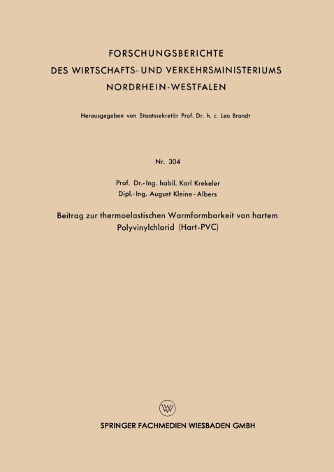 Beitrag Zur Thermoelastischen Warmformbarkeit Von Hartem Polyvinylchlorid (Hart-PVC)