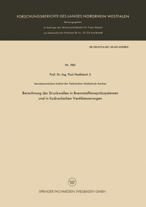 Berechnung der Druckwellen in Brennstoffeinspritzsystemen und in hydraulischen Ventilsteuerungen