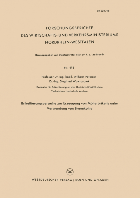 Brikettierungsversuche zur Erzeugung von Möllerbriketts unter Verwendung von Braunkohle