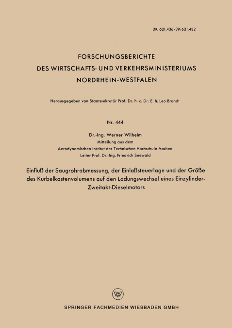 Einfluss Der Saugrohrabmessung, Der Einlasssteuerlage Und Der Grosse Des Kurbelkastenvolumens Auf Den Ladungswechsel Eines Einzylinder-Zweitakt-Diesel