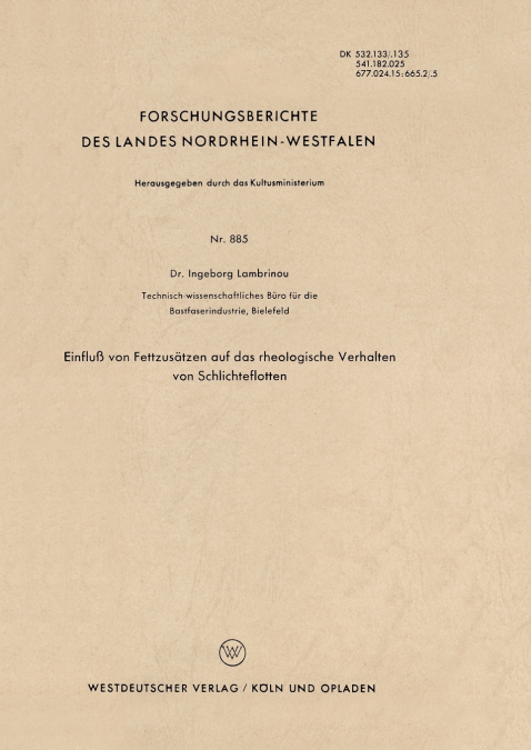 Einfluss Von Fettzusatzen Auf Das Rheologische Verhalten Von Schlichteflotten