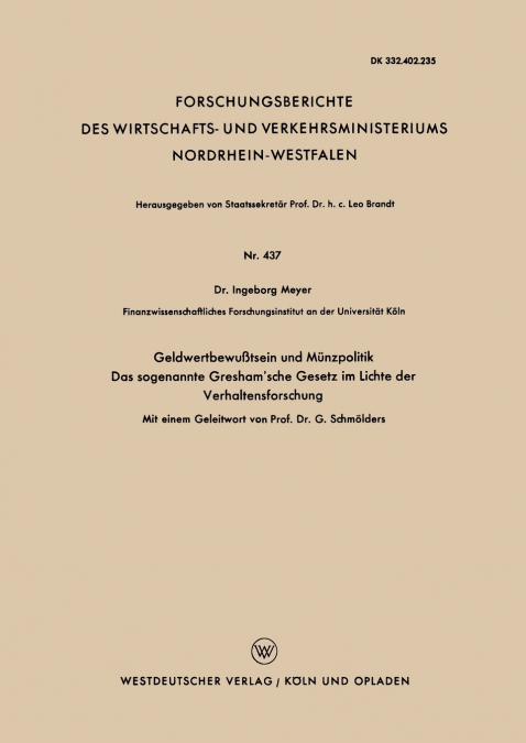 Geldwertbewusstsein Und Munzpolitik Das Sogenannte Gresham Sche Gesetz Im Lichte Der Verhaltensforschung
