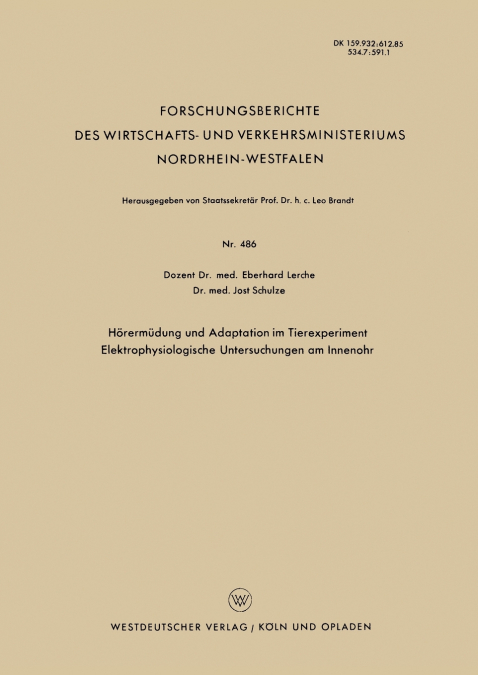 Horermudung Und Adaptation Im Tierexperiment Elektrophysiologische Untersuchungen Am Innenohr