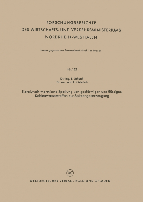 Katalytisch-Thermische Spaltung Von Gasformigen Und Flussigen Kohlenwasserstoffen Zur Spitzengaserzeugung