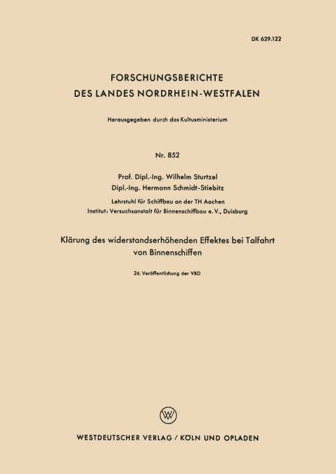Klärung des widerstandserhöhenden Effektes bei Talfahrt von Binnenschiffen