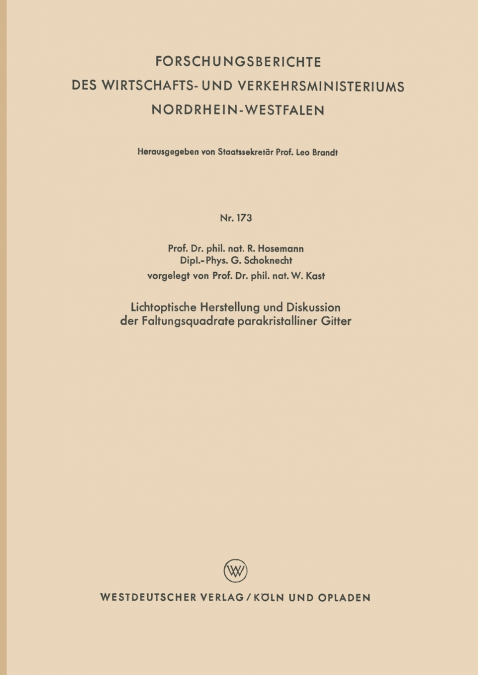 Lichtoptische Herstellung und Diskussion der Faltungsquadrate parakristalliner Gitter