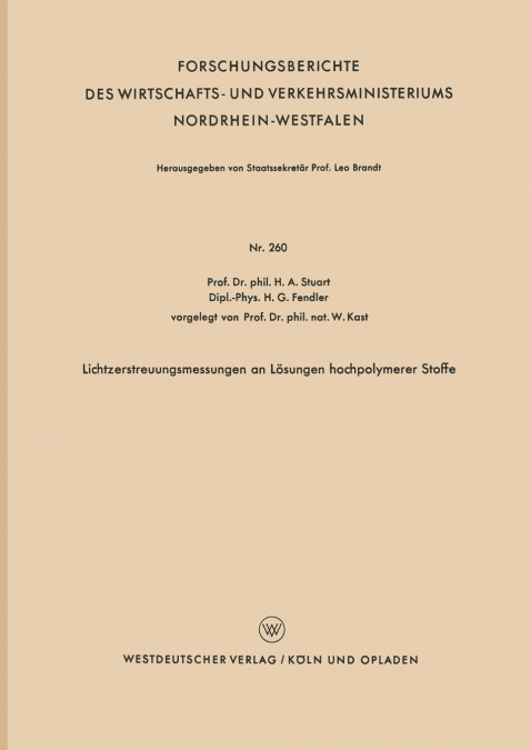 Lichtzerstreuungsmessungen an Lösungen hochpolymerer Stoffe