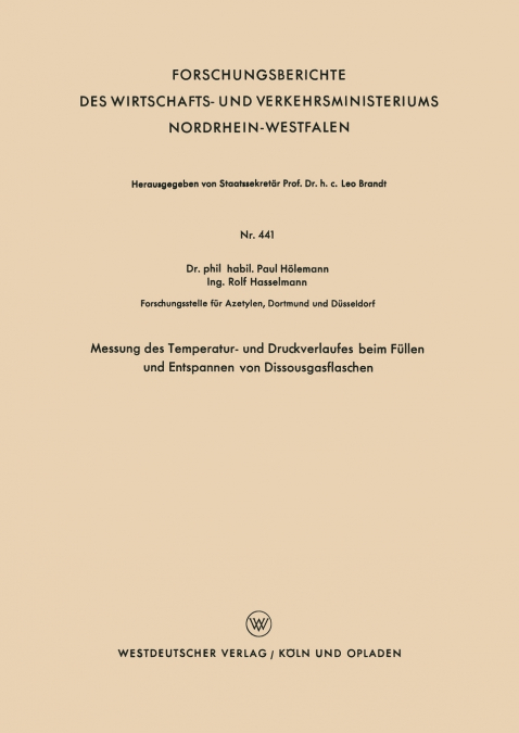 Messung Des Temperatur- Und Druckverlaufes Beim Fullen Und Entspannen Von Dissousgasflaschen