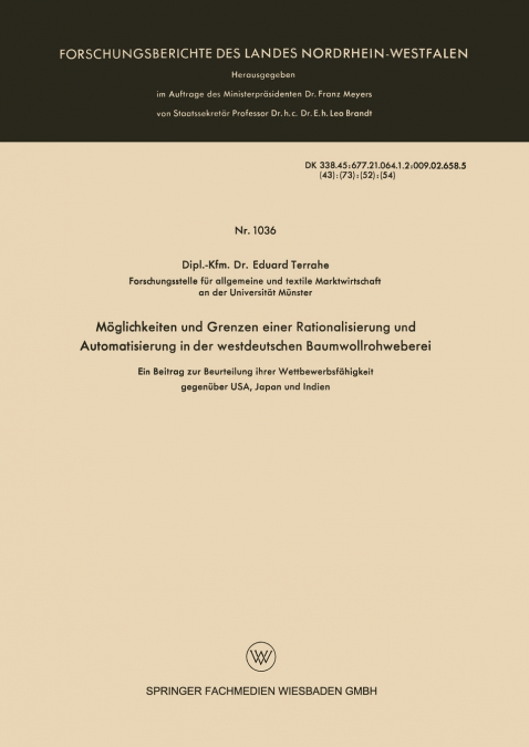 Möglichkeiten und Grenzen einer Rationalisierung und Automatisierung in der westdeutschen Baumwollrohweberei
