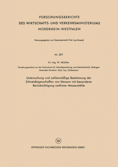 Untersuchung und zahlenmäßige Bestimmung der Schneideigenschaften von Messern mit besonderer Berücksichtigung rostfreier Messerstähle