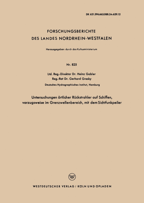 Untersuchungen örtlicher Rückstrahler auf Schiffen, vorzugsweise im Grenzwellenbereich, mit dem Sichtfunkpeiler