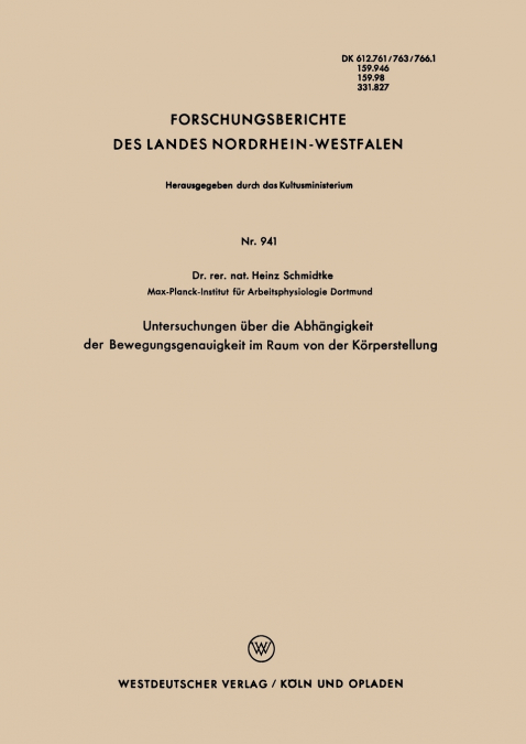 Untersuchungen über die Abhängigkeit der Bewegungsgenauigkeit im Raum von der Körperstellung