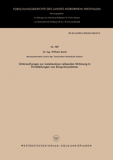 Untersuchungen zur instationären reibenden Strömung in Druckleitungen von Einspritzsystemen