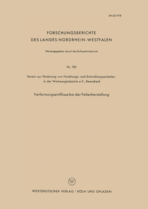 Verformungseinflüsse bei der Feilenherstellung