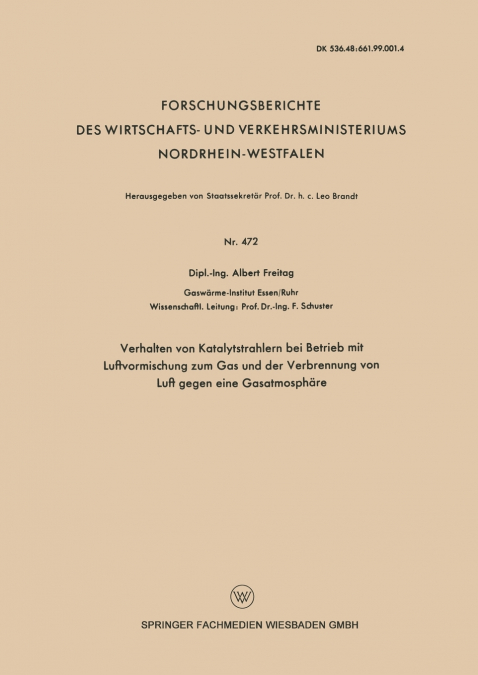 Verhalten Von Katalytstrahlern Bei Betrieb Mit Luftvormischung Zum Gas and Der Verbrennung Von Luft Gegen Eine Gasatmosphare