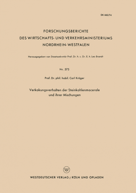Verkokungsverhalten Der Steinkohlenmacerale Und Ihrer Mischungen