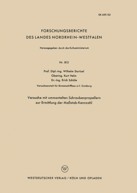 Versuche Mit Ummantelten Schraubenpropellern Zur Ermittlung Der Massstab-Kennzahl