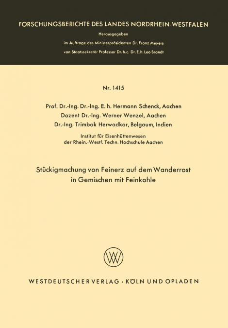 Stückigmachung von Feinerz auf dem Wanderrost in Gemischen mit Feinkohle