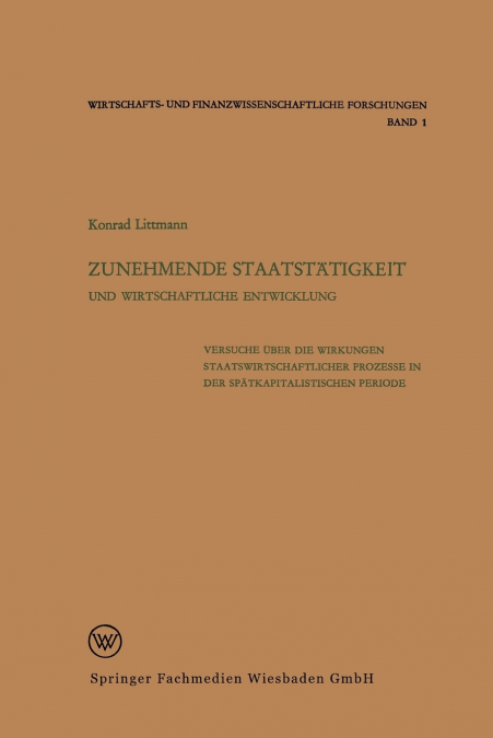 Zunehmende Staatstätigkeit und Wirtschaftliche Entwicklung