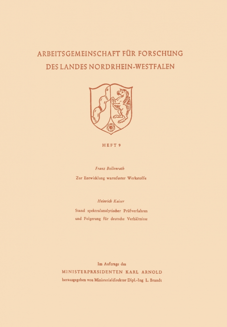 Zur Entwicklung warmfester Werkstoffe. Stand spektralanalytischer Prüfverfahren und Folgerung für deutsche Verhältnisse