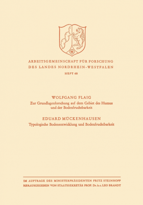Zur Grundlagenforschung Auf Dem Gebiet Des Humus Und Der Bodenfruchtbarkeit. Typologische Bodenentwicklung Und Bodenfruchtbarkeit