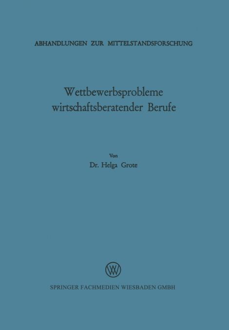 Wettbewerbsprobleme wirtschaftsberatender Berufe