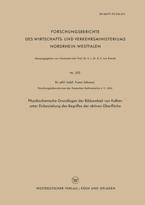 Physikochemische Grundlagen der Bildsamkeit von Kalken unter Einbeziehung des Begriffes der aktiven Oberfläche