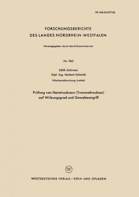 Prufung Von Heimtrocknern (Trommeltrockner) Auf Wirkungsgrad Und Gewebeangriff