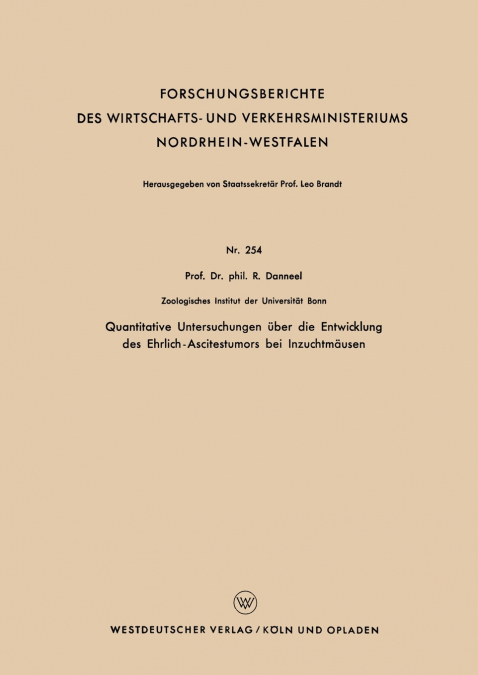 Quantitative Untersuchungen Uber Die Entwicklung Des Ehrlich-Ascitestumors Bei Inzuchtmausen