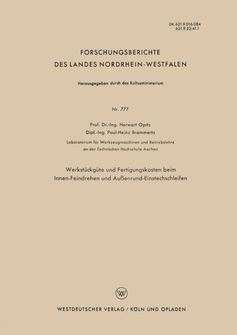Werkstückgüte und Fertigungskosten beim Innen-Feindrehen und Außenrund-Einstechschleifen