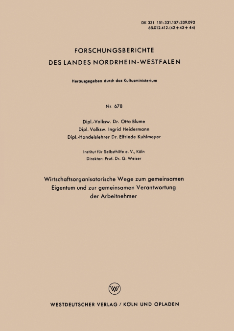 Wirtschaftsorganisatorische Wege Zum Gemeinsamen Eigentum Und Zur Gemeinsamen Verantwortung Der Arbeitnehmer