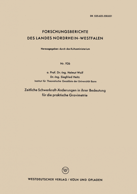 Zeitliche Schwerkraft-Änderungen in ihrer Bedeutung für die praktische Gravimetrie